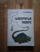książka "Wędkarstwo rzeczne" Wacław Strzelecki 