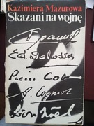 Skazani na wojnę Kazimiera Mazurowa