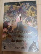 Axie Oh Dziewczyna która skoczyła do morza 