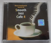 SMOOTH JAZZ CAFE  4  - Pierwsze wydanie IDEAŁ