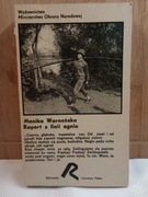 Raport z linii ognia. Monika Warneńska 