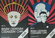 Byłem ostatnim Cesarzem Chin  - Pu Yi -  tom 1 i 2