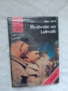 Mike Spick - Myśliwskie asy Luftwaffe