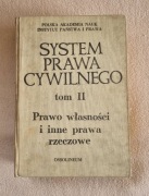 System prawa cywilnego, tom II. Prawo własności i inne prawa rzeczowe