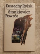 Eustachy Rylski "Stankiewicz. Powrót"