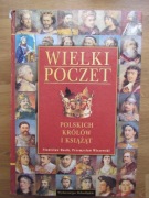 Wielki poczet polskich królów i książąt __ St. Rosik, P. Wiszewski