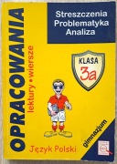 Język polski - Opracowania lektur i wierszy - gimn. kl.3