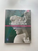 Podręcznik Oblicza epok Język Polski 1.1 zakres podstawowy i rozszerzony 