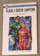Flash i Green Lantern. Odważni i bezwzględni.