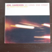 JOEL HARRISON SO LONG 2ND STREET