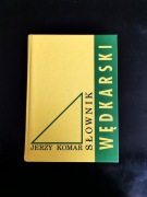 Słownik wędkarski - Jerzy Komar.