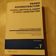 Prawo administracyjne pojęcia, instytucje, zasady w teorii i orzecznictwie