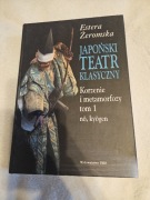Klasyczny teatr japoński tom 1 - Estera Żeromska