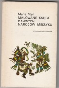 Maria sten Malowane księgi dawnych narodów Meksyku