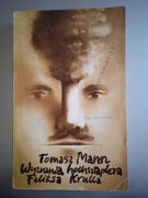 Tomasz Mann - Wyznania hochsztaplera Feliksa Krulla