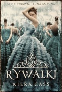Rywalki. Kiera Cass