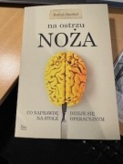 Na ostrzu noża -Co naprawdę dzieje się ...