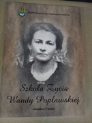 SZKOŁA ŻYCIA WANDY POPŁAWSKIEJ Stanisław Chmiel wyd. LODR Końskowola
