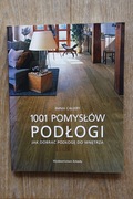 Podłogi 1001 pomysłów