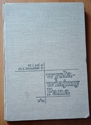 Wysławiajmy Pana Józef Łaś SJ i Stanisław Ziemiański SJ 1978