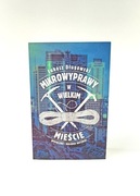 Mikrowyprawy w wielkim mieście Łukasz Długowski