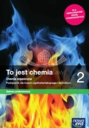 To jest chemia 2, zakres podstawowy, nowa era