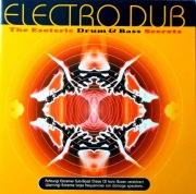 Electro Dub – The Esoteric Drum & Bass Secrets (CD, 2004)