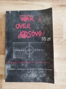 Książka War over Kosovo Andrew J. Bacevich