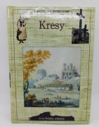 Kresy - Jacek Kolbuszewski