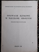 Innowacje językowe w nauczaniu szkolnym 