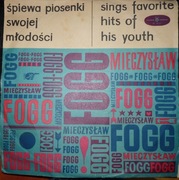 Mieczysław Fogg - Śpiewa piosenki swojej młodości - vinyl