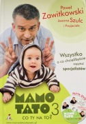 Konieczna lektura dla każdego rodzica Mamo Tato 3