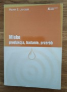 Mleko produkcja, badanie, przerób