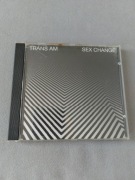 Trans Am "Sex Change"