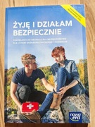 Żyję i działam bezpiecznie Podręcznik do edukacji dla bezpieczeństwa