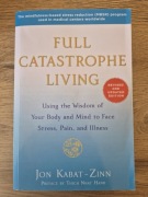 Jon Kabat-Zinn – Full Catastrophe Living