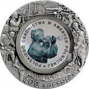 10 zl   400. rocznica polskiego osadnictwa w Ameryce Północnej