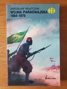 HB Wojna paragwajska 1864-1870 Jarosław Wojtczak