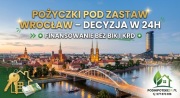 Pożyczka pod zastaw BEZ BIK i KRD – Gotówka w 24h – Wrocław/Polska
