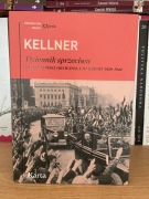 Dziennik sprzeciwu. Friedrich Kellner