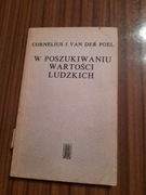 VAN DER POEL W POSZUKIWANIU WARTOŚCI LUDZKICH