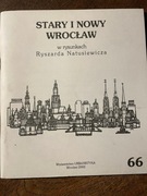 Stary i nowy Wrocław w rysunkach Ryszarda Natusiewicza 66