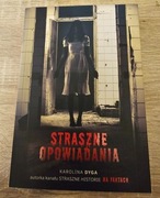 Karolina Dyga - Straszne opowiadania NOWA! 