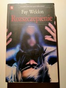 Rozszczepienie - Fay Weldon
