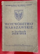 Województwo warszawskie w liczbach 1938-1956