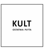 KULT – ostatnia płyta 2lp MINT black folia  winyl