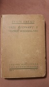 FREUD TRZY ROZPRAWY Z TEORII SEKSUALNEJ I POLSKIE WYDANIE 1924