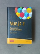 Vue.js 2 Wprowadzenie dla profesjonalistów