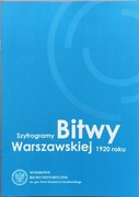 „Szyfrogramy Bitwy Warszawskiej 1920 roku”