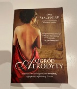 Ewa Stachniak Ogród Afrodyty